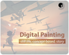 Digital Painting: Still Life, Concept Based, and Storytelling | Grade 6-8
