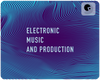 Electronic Music and Production (Intro) | Grade 5+