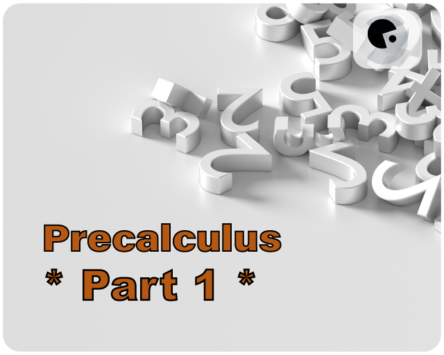 Precalculus (Part 1) | Grade 9+